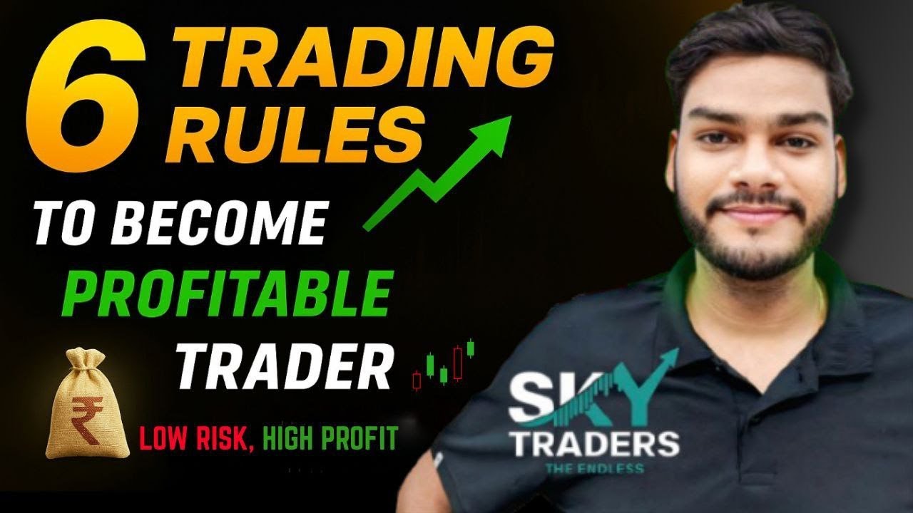 6 TRADING RULES TO BECOME PROFITABLE TRADER / SKYTRADER #trading # ...