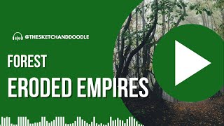 Eroded Empires Full OST: 26 - Forest