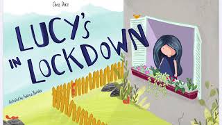 Lucy’s in Lockdown Story read by Ms. Lena