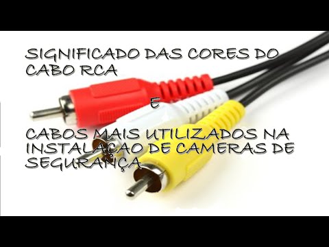 Cabo RCA: significado das cores e cabos mais utilizados na instalçao de câmeras de seguranças