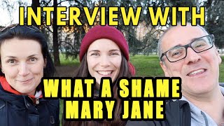 INTERVIEW WITH WHAT A SHAME MARY JANE