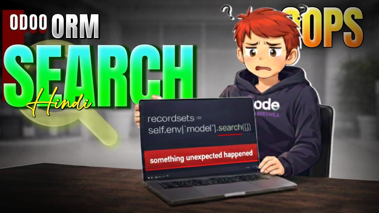 Odoo ORM Introduction | Why ORM Is Used & SEARCH Method Explained in Hindi | 
