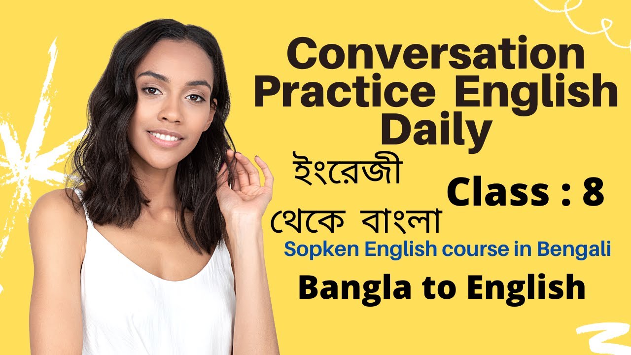 Conversation practice