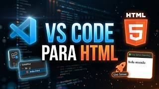 Cómo usar Visual Studio Code para HTML paso a paso