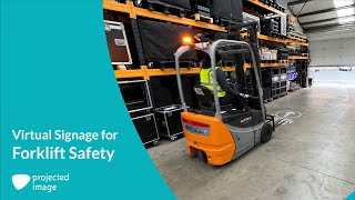 Virtual Signage For Forklift Safety