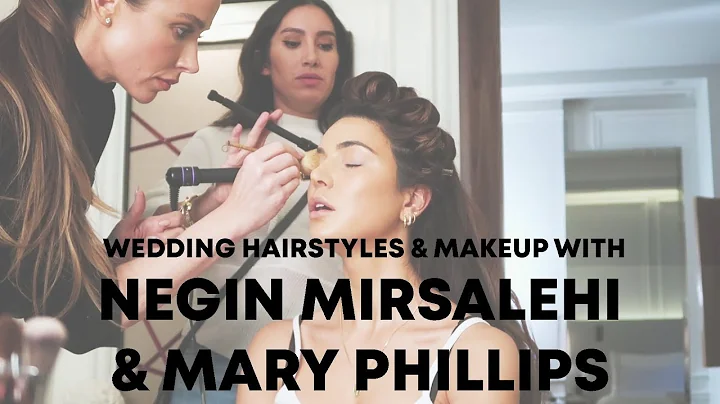 Wedding Hairstyles & Makeup w/ Negin Mirsalehi & M...