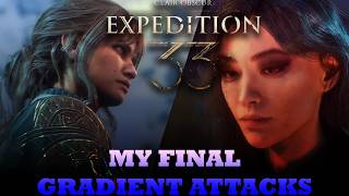 ACQUIRED ALL GRADIENT ATTACKS | Expedition 33 ACT 3