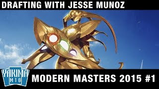 Jesse Munoz - Modern Masters 2015 #1 (Round 1)