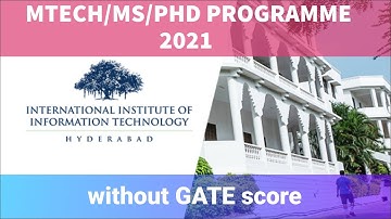 Mtech/Ms/PhD Admission in IIIT Hyderabad || Without Gate 2021 || #gate_2021