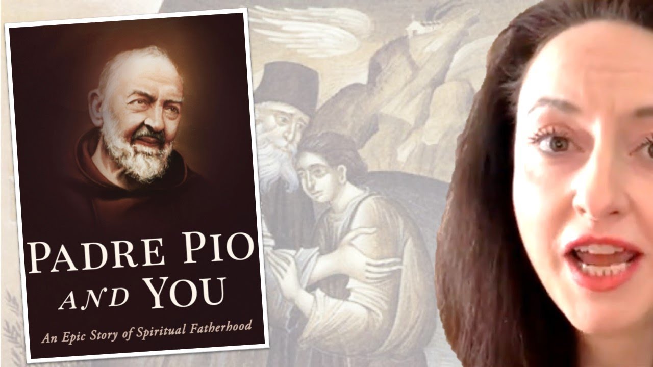 padre-pio-and-you-an-epic-story-of-spiritual-fatherhood-with-mary-o
