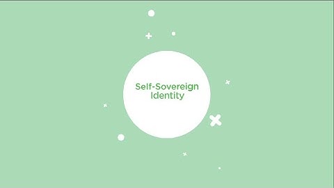 Self Sovereign Identity (SSI) Explained - Use Case