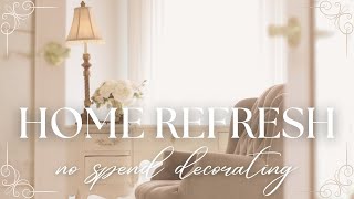 Refresh Your Home on a ZERO Budget