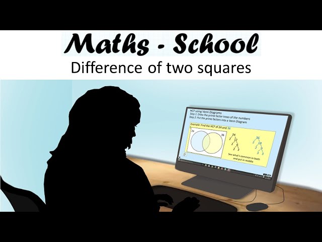 Using the 'difference of two squares' to factorise a quadratic expression: Maths-School GCSE lesson