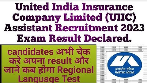 United India insurance Company Limited Assistant Recruitment 2023 Online Exam Result Declared.