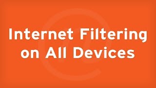 Net Nanny | Parental Controls Should Work on All Devices