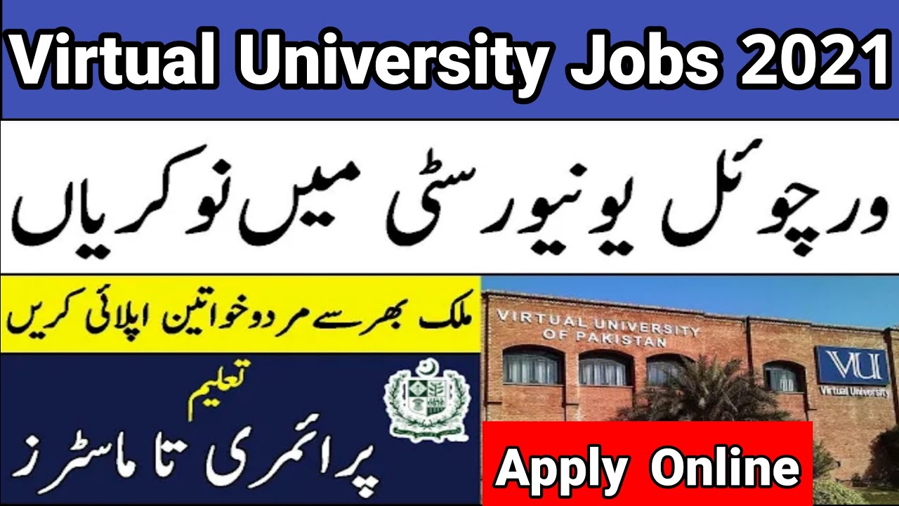 Virtual University Jobs 2021 - VU Jobs Advertisement 2021 - Government Jobs 2021