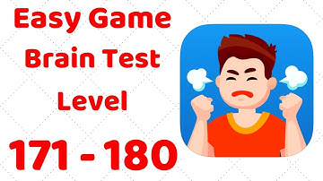Easy Game - Brain Test Level 171 172 173 174 175 176 177 178 179 180 Walkthrough Solution