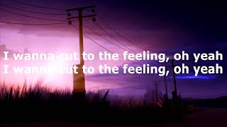 Carly Rae Jepsen - Cut To The Feeling Lyric