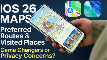 iOS 26 Maps: Preferred Routes & Visited Places - Game Changers or Privacy Concerns?