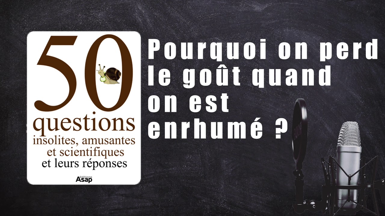 Pourquoi on perd le goût quand on est enrhumé ? - YouTube