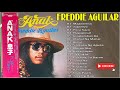 Freddie Aguilar Greatest Hits   NON STOP  -  Freddie Aguilar Tagalog Love Songs Of All Time 2021