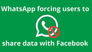 WhatsApp forcing users to share personal data with Facebook