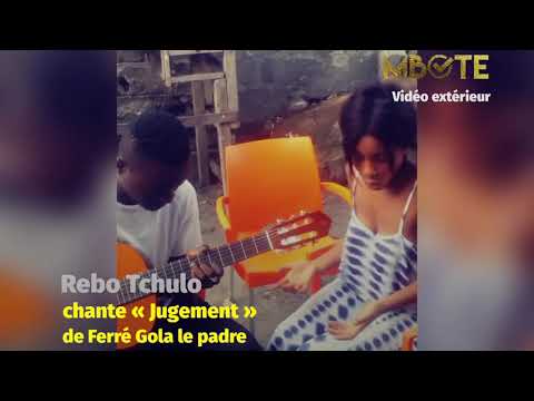 Rebo Tchulo - Jugement (Ferré Gola)