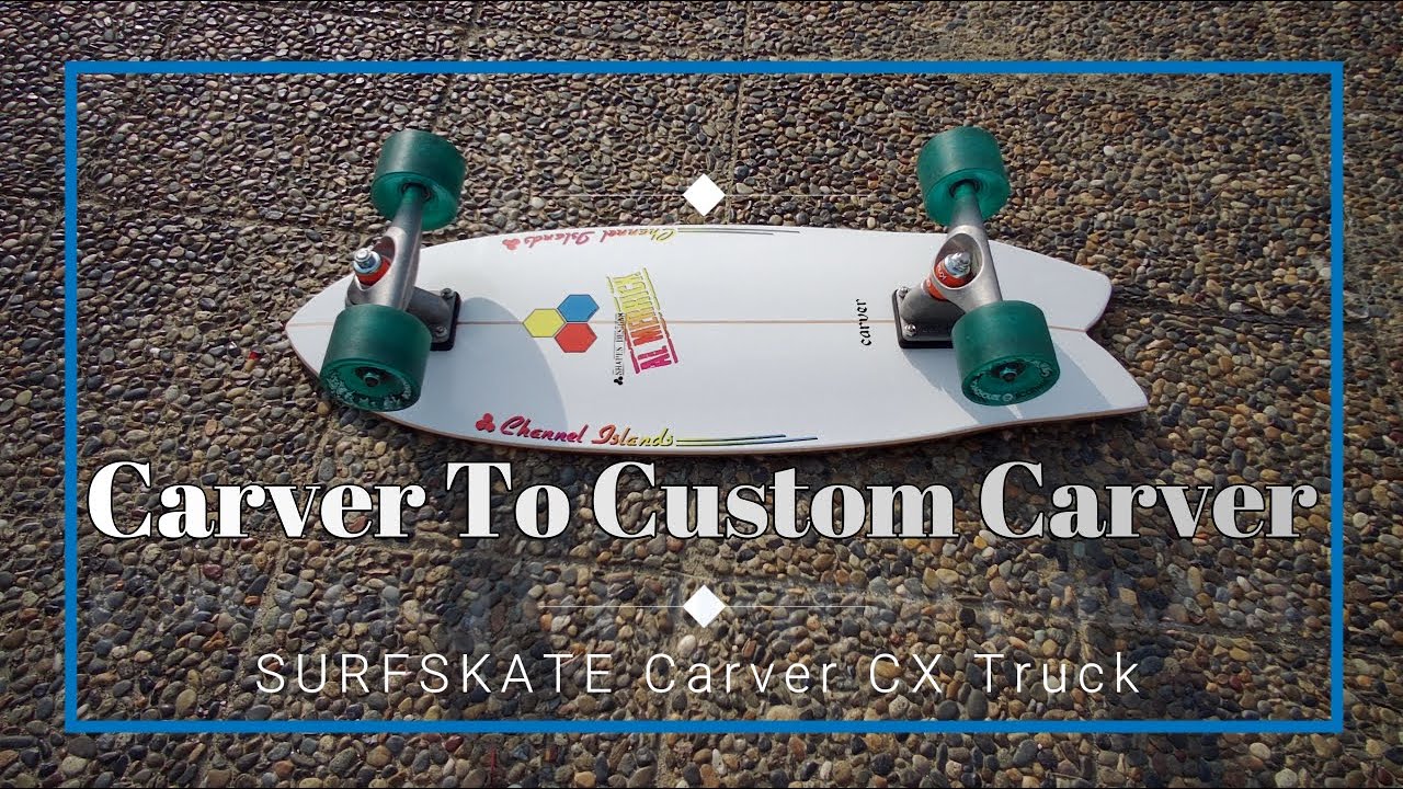 Surfskate Carver To Custom Carver Changing "Orangatang Bushing" and "Round House Wheel 70mm/81A"