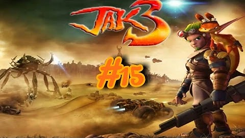 Jak 3 Gameplay Walkthrough #15