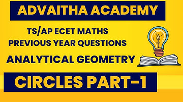 AP ECET | TS ECET | ECET Maths Circles PYQs Part 1| Advaitha Academy