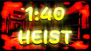 [Tied World Record] 1:40 Heist Solo Less