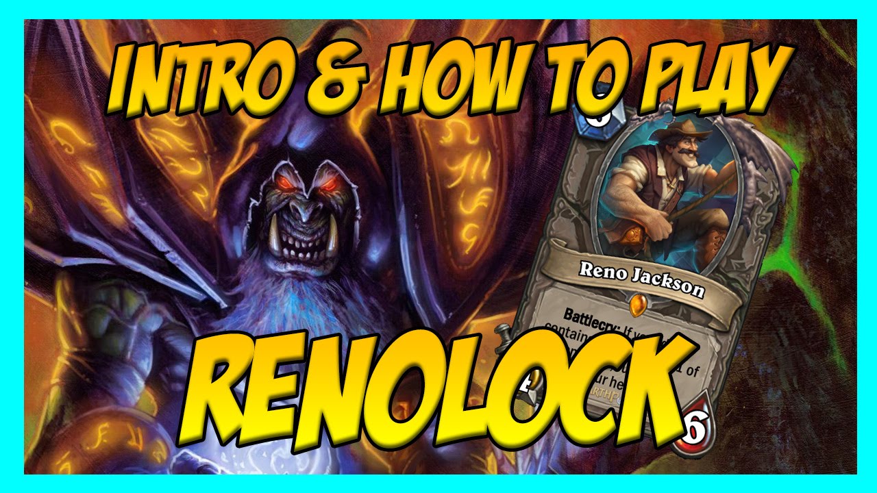 Hearthstone Renolock / Reno Handlock Deck Introduction, Variations & Guide