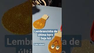 lembrancinha Lâmpada, de última hora, para o culto infantil, Seja luz. Mateus 5:14. lembrancinha Lâmpada, de última hora, para o culto infantil, Seja luz. Mateus 5:14.