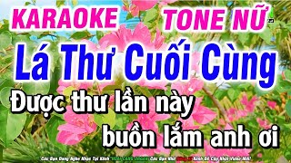 Karaoke Lá Thư Cuối Cùng Tone Nữ Nhạc Sống