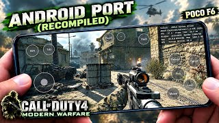 Call of Duty 4: Modern Warfare Android Port Gameplay Test | Snapdragon 8s Gen 3 POCO F6