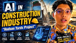 Hudson Yards Project (AI in Construction Industry)