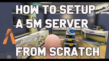 HOW TO SETUP A FIVEM ESX30 SERVER FROM SCRATCH