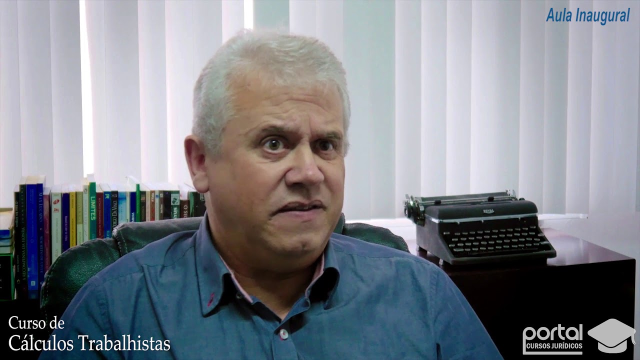 Aula Inaugural - CURSO DE CÁLCULOS TRABALHISTAS