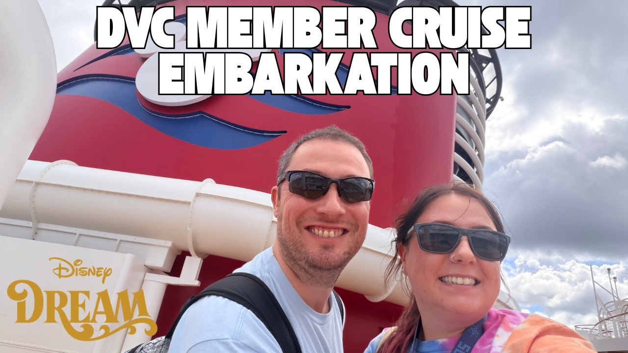 Disney Dream DVC Member Cruise EMBARKATION! 🚢 What Makes It Different?
