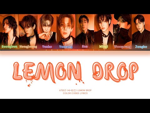 ATEEZ “Lemon Drop” Color Coded Lyrics (han/rom/eng)  |  Sweet Kristy