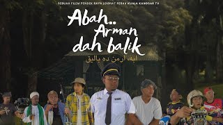 FILEM PENDEK RAYA 2023 LOGHAT PERAK 'ABAH , ARMAN DAH BALIK'