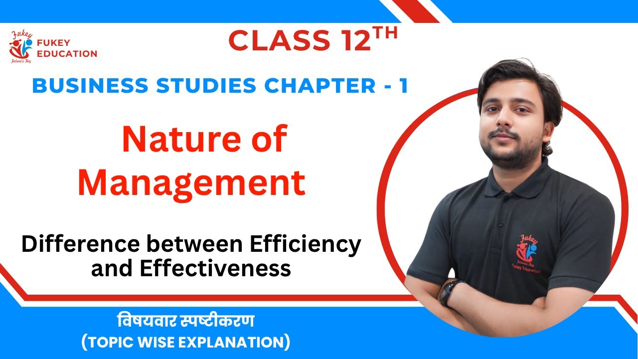 Difference between Efficiency and Effectiveness | Class 12 Business ...