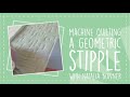 How to Machine Quilt a Geometric Stipple with Natalia Bonner
