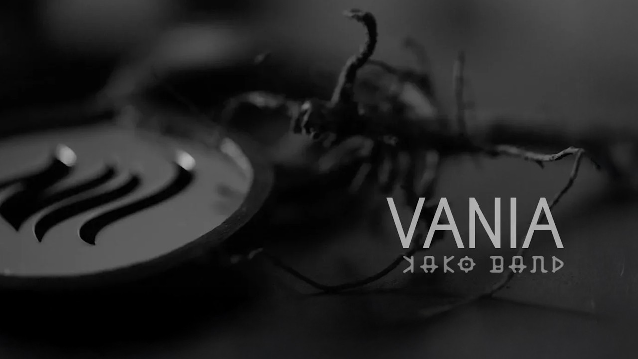 Watch Kako Band – Vania (Official Video) on YouTube Watch Kako Band – Vania (Official Video) on YouTube