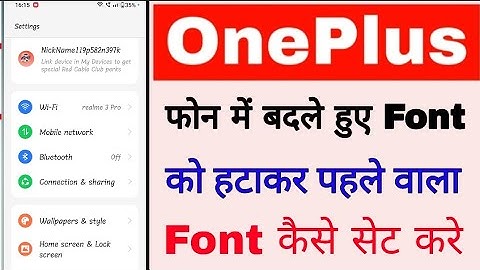 OnePlus mobile me pahle vala font kaise set kare। OnePlus mobile me original font kaise lagaye
