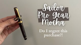 #newpenday // Sailor Pro Gear Mocha Brown // Do I regret this purchase