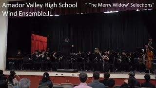 Amador Valley High School Wind Ensemble Ⅰ: '’The Merry Widow’ Selections'