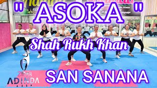 ASOKA - SAN SANANA - SHAH RUKH KHAN - KAREENA KAPOOR - DANCE TIKTOK @AdindaAeroZumba