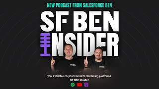 Salesforce Technical Trends in 2024 | SF Ben Insider Episode 1