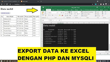 TUTORIAL EXPORT DATA KE EXCEL DENGAN PHP DAN MYSQLI